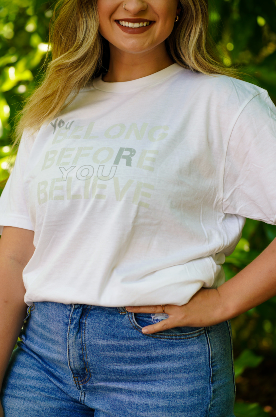 You Belong T-Shirt